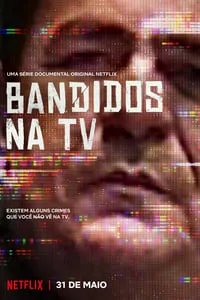Bandidos na TV 1ª Temporada Completa