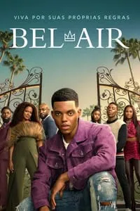 Bel-Air – 2ª Temporada Completa