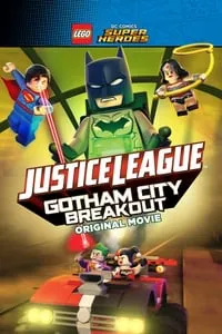LEGO Liga da Justiça – Fuga em Massa em Gotham City