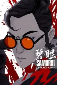 Samurai de Olhos Azuis – 1ª Temporada Completa