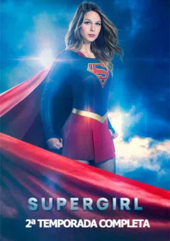 Supergirl 2ª Temporada Completa